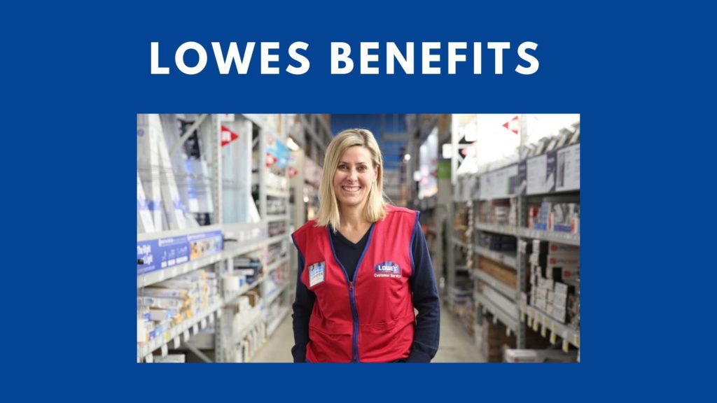 lowes benefits