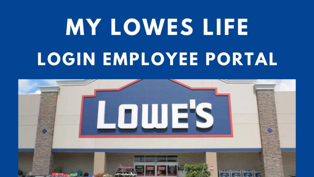 my lowes life login employee portal