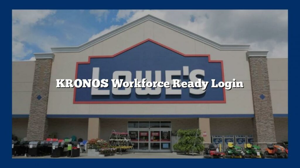 KRONOS Workforce Ready Login